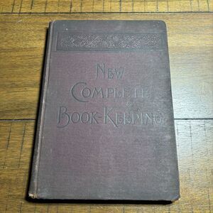 1893 New‎ Theoretical and Practical Complete Book-Keeping Louis Williams Antique